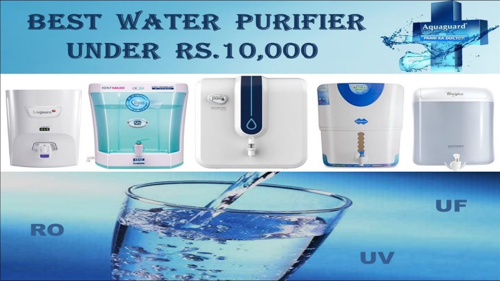 10 Best Water Filters Under 10000 INR in India 2020 Water Purifier Guide